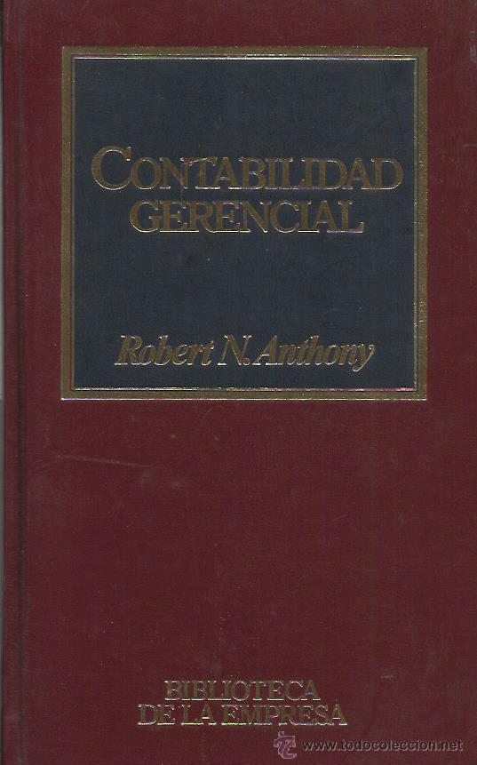 Libros: CONTABILIDAD GERENCIAL - Anthony,Robert N. - Foto 1