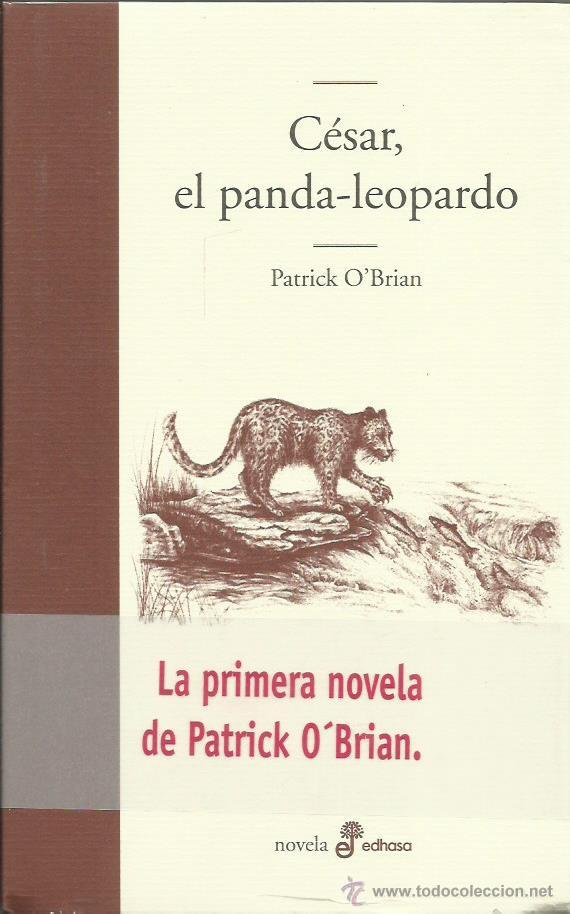 Libros: C&Eacute;SAR,EL PANDA LEOPARDO - O&acute;Brian,Patrick - Foto 1