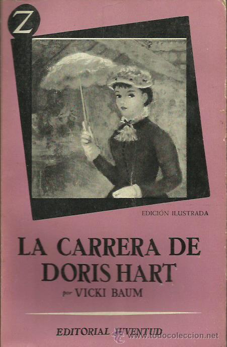 Libros: LA CARRERA DE DORIS HART - Baum,Vicki - Foto 1