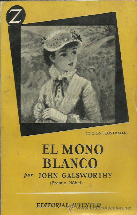 Libros: EL MONO BLANCO - Galsworthy,John - Foto 1