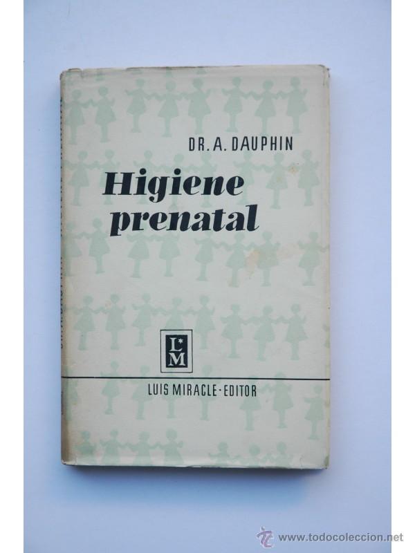 Libros: Higiene prenatal - DAUPHIN, Andr&eacute;e - Foto 1