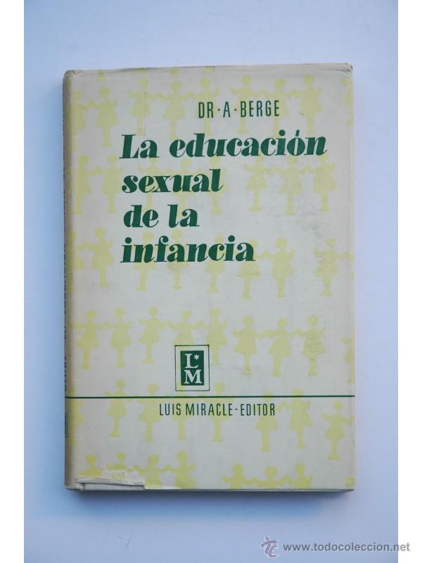 Libros: La educaci&oacute;n sexual en la infancia - BERGE, Andre - Foto 1