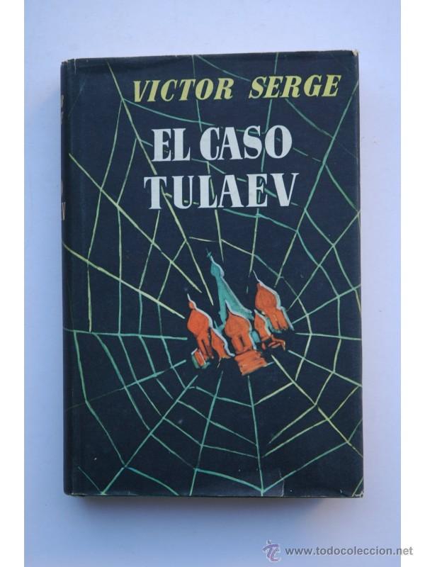 Libros: El caso Tulaev - SERGE, Victor - Foto 1
