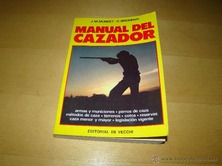 Libros: MANUAL DEL CAZADOR - EDITORIAL DE VECCHI - Foto 1