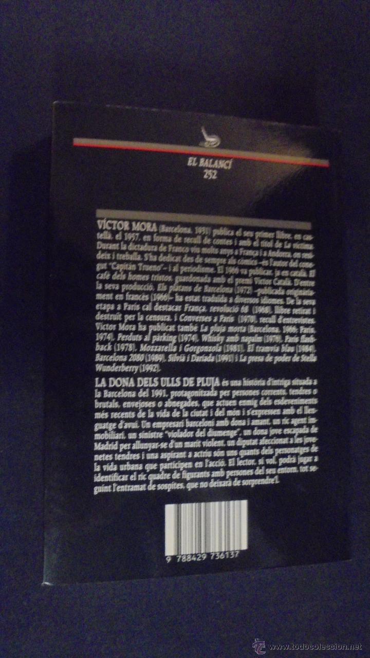 Libros: LA DONA DELS ULLS DE PLUJA - VICTOR MORA - EDICIONES 62 - 1993. - Foto 4
