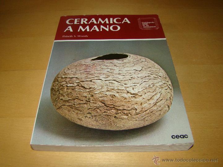 Libros: CER&Aacute;MICA A MANO - CEAC - Foto 1