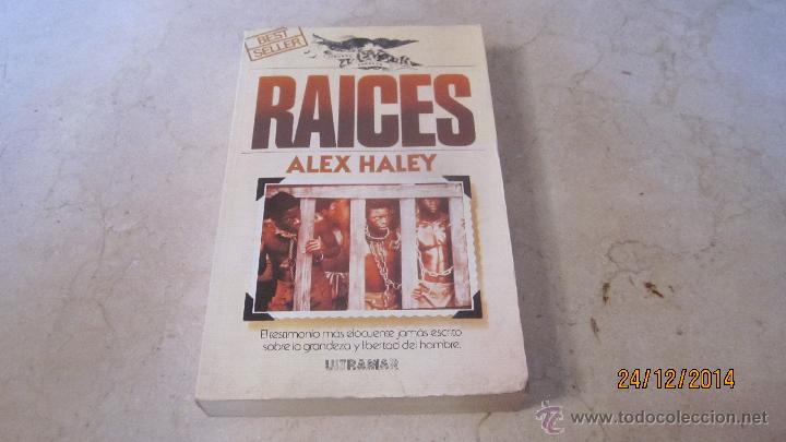 Libros: ALEX HALEY - RAICES - ULTRAMAR 1979 - Foto 1