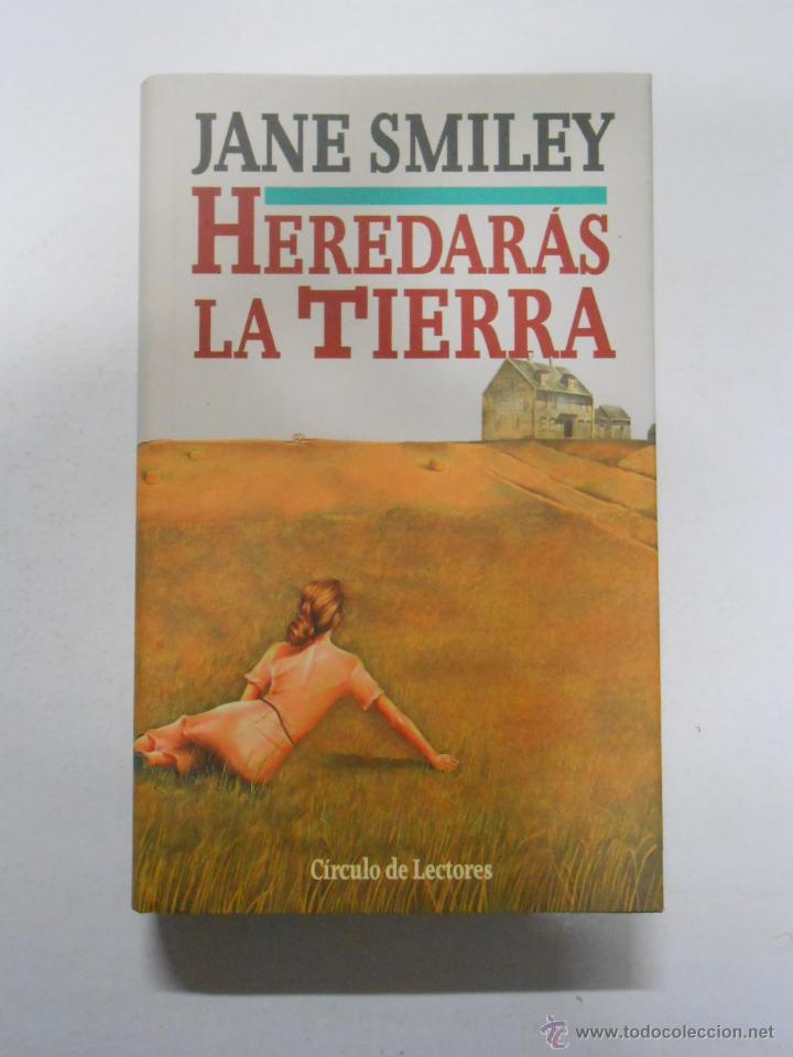 Libros: HEREDARAS LA TIERRA. JANE SMILEY. TDK8 - - Foto 1