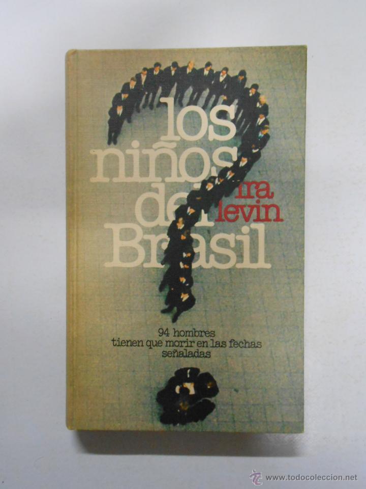 Libros: LOS NI&Ntilde;OS DEL BRASIL. IRA LEVIN TDK8 - - Foto 1