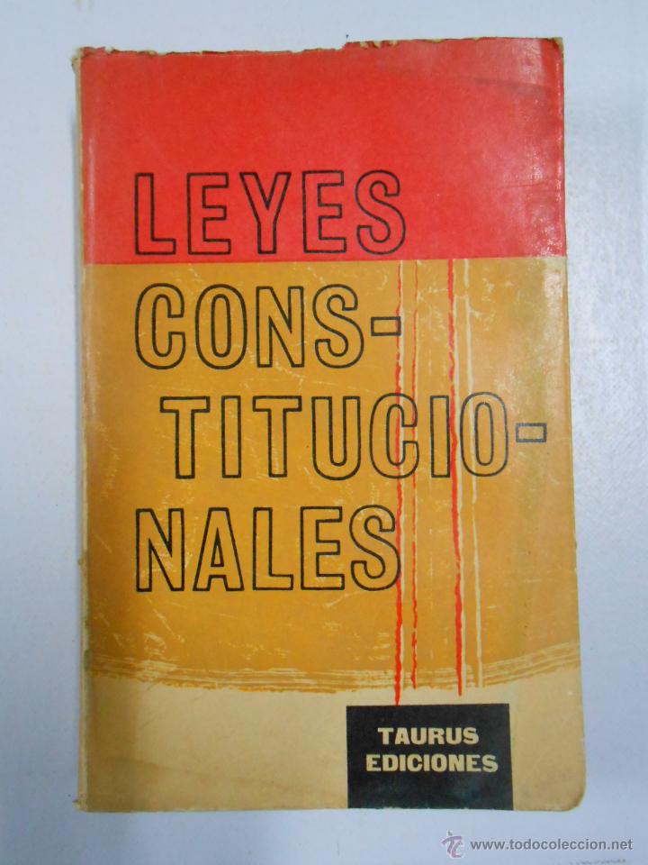 Libros: LEYES CONSTITUCIONALES 1963 TAURUS EDICIONES TDK10 - - Foto 1