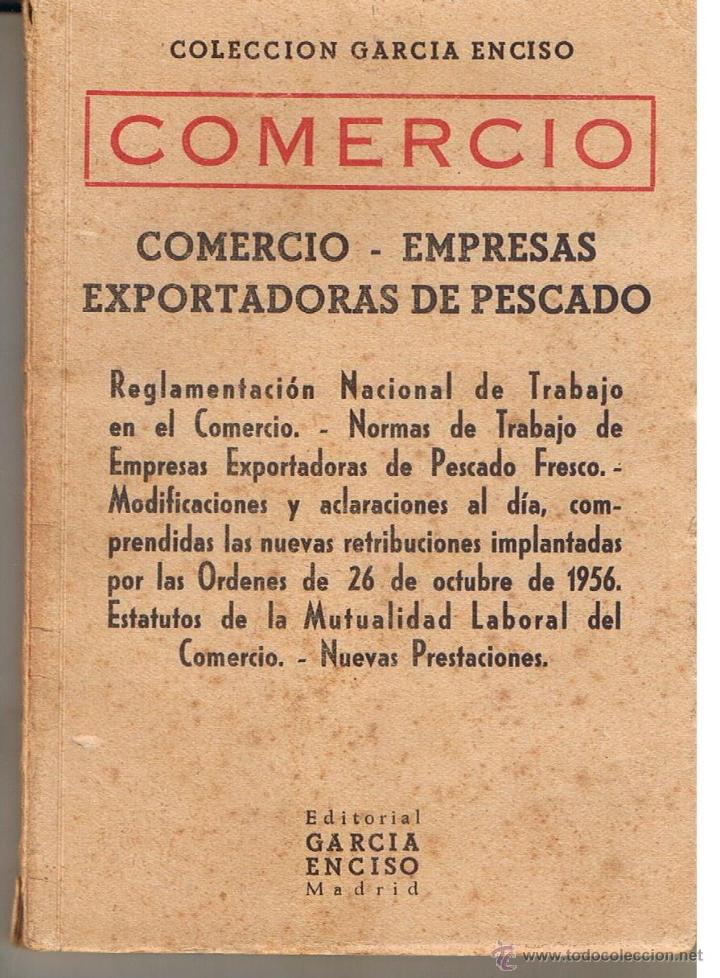 Libros: COLECCI&Oacute;N GARCIA ENCISO. COMERCIO. MADRID 1956. (RF.MA) B19 - Foto 1