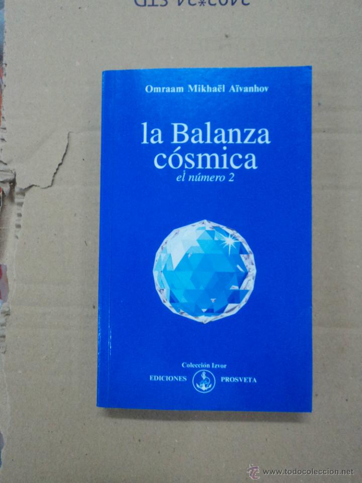 Libros: La Balanza C&oacute;smica - 2 - Omraam Mikha&euml;l - Foto 1