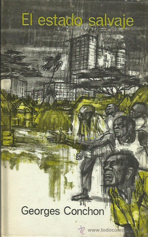 Libros: EL ESTADO SALVAJE - Conchon,Georges - Foto 1