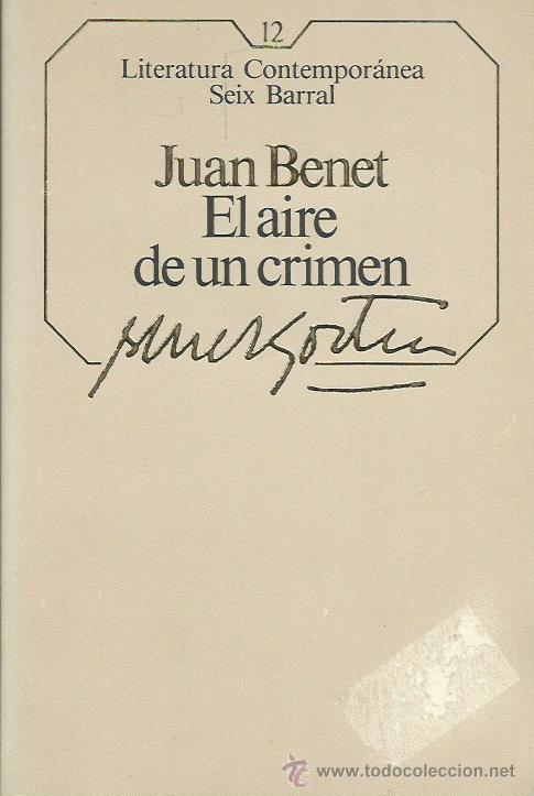 Libros: EL AIRE DE UN CRIMEN - Benet, Juan - Foto 1