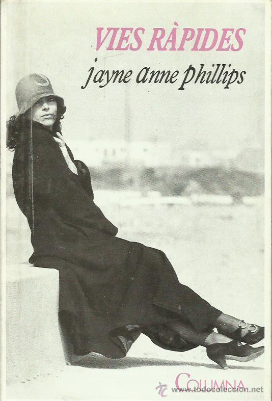 Libros: VIES R&Agrave;PIDES - Phillips,Jayne Anne - Foto 1