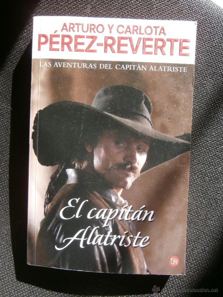 Libros: CAPITAN ALATRISTE, ARTURO PEREZ REVERTE - Foto 1
