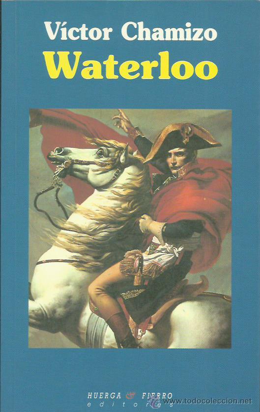 Libros: WATERLOO - Chamizo,V&iacute;ctor - Foto 1