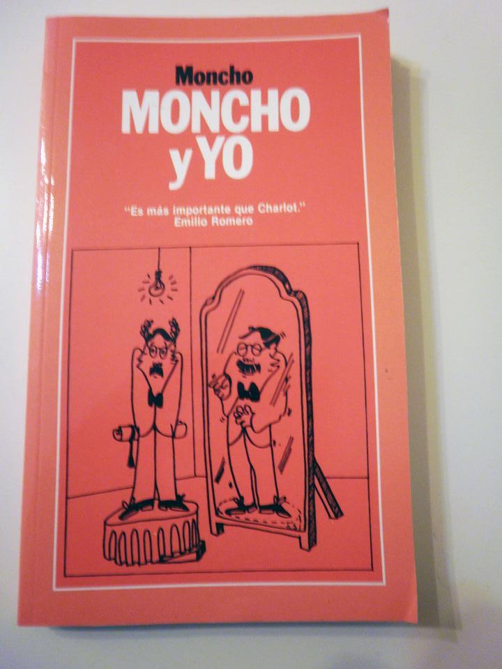Libros: Moncho y yo (Moncho Borrajo) - Foto 1