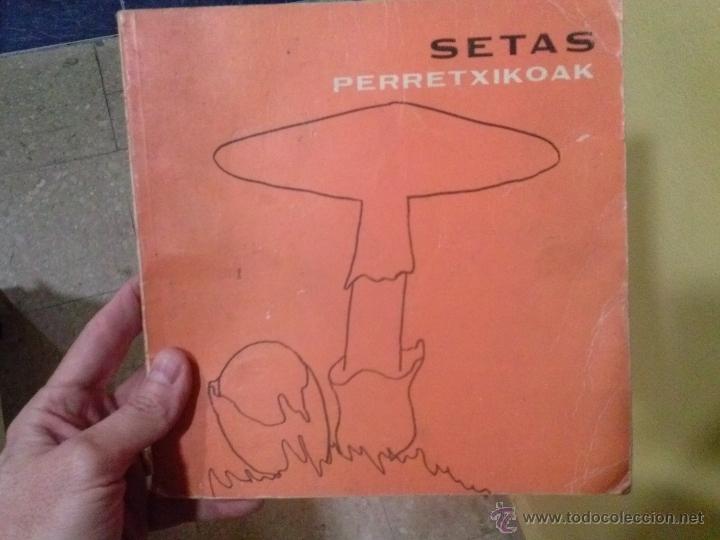 Libros: Libro SETAS PERRETXIKOAK - Foto 1