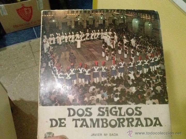 Libros: DOS SIGLOS DE TAMBORRADA ---- DE J.M.. SADABA - Foto 1