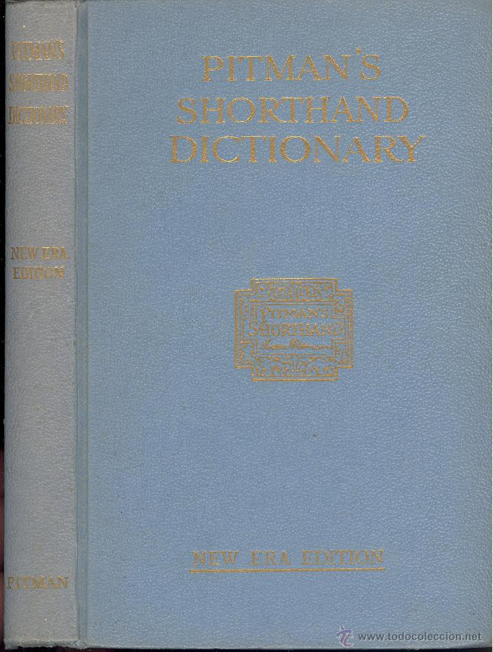 Libros: PITMAN&acute;S SHORTHAND DICTIONARY - Isaac Pitman