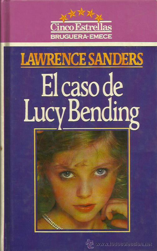 Libros: EL CASO DE LUCY BENDING - Sanders,Lawrence - Foto 1