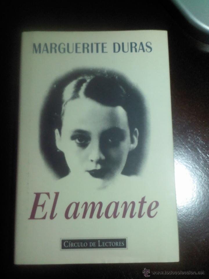 Libros: MARGUERITE DURAS  EL AMANATE. CIRCULO DE LECTORES - Foto 1