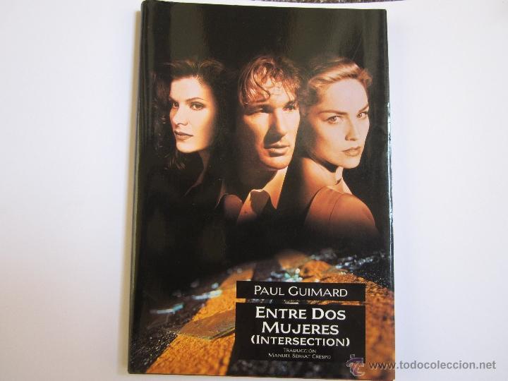 Libros: ENTRE DOS MUJERES (INTERSECTION) - Paul Guimard - Foto 1