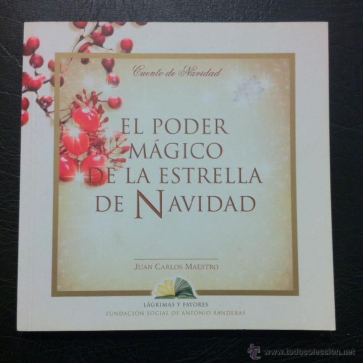 Libros: EL PODER M&Aacute;GICO DE LA ESTRELLA DE NAVIDAD - CUENTO DE NAVIDAD - JUAN CARLOS MAESTRO. - Foto 1