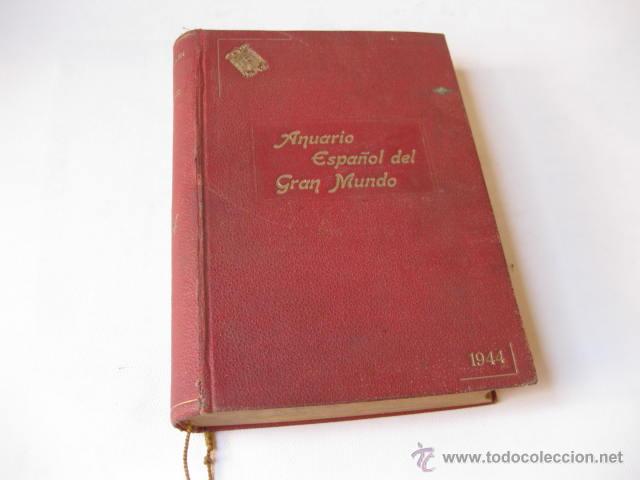 Libros: ANUARIO ESPA&Ntilde;OL DEL GRAN MUNDO 1944 - Foto 1