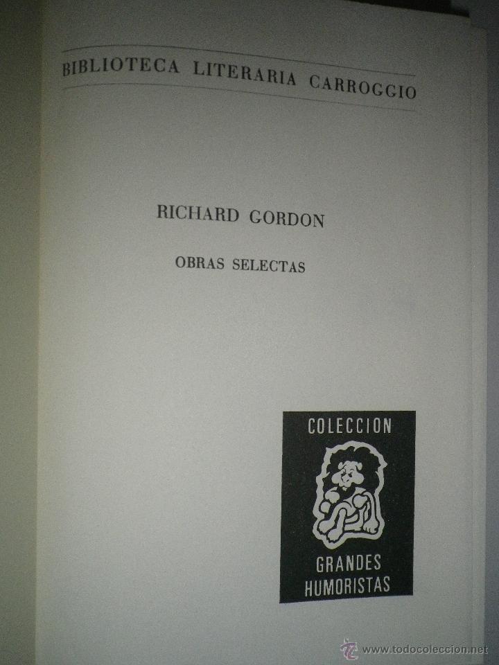 Libros: LIBRO OBRAS SELECTAS DE RICHARD GORDON EDITORAL GARROGGIO - Foto 2