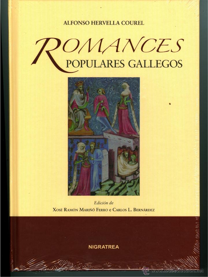Libri di seconda mano: ROMANCES POPULARES GALLEGOS - ALFONSO HERVELLA COUREL (NUEVO Y PRECINTADO)=