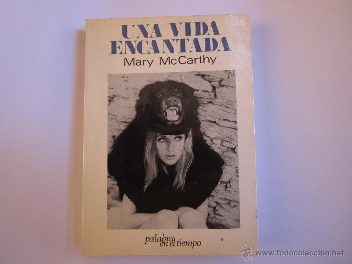 Libros: UNA VIDA ENCANTADA. - McCARTHY, Mary. - Foto 1