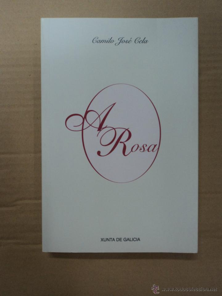 Libros: A Rosa - Camilo Jos&eacute; Cela - edici&oacute;n en gallego - Foto 1