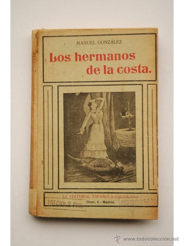 Libros: Los hermanos de la costa - GONZ&Aacute;LEZ, Manuel - Foto 1