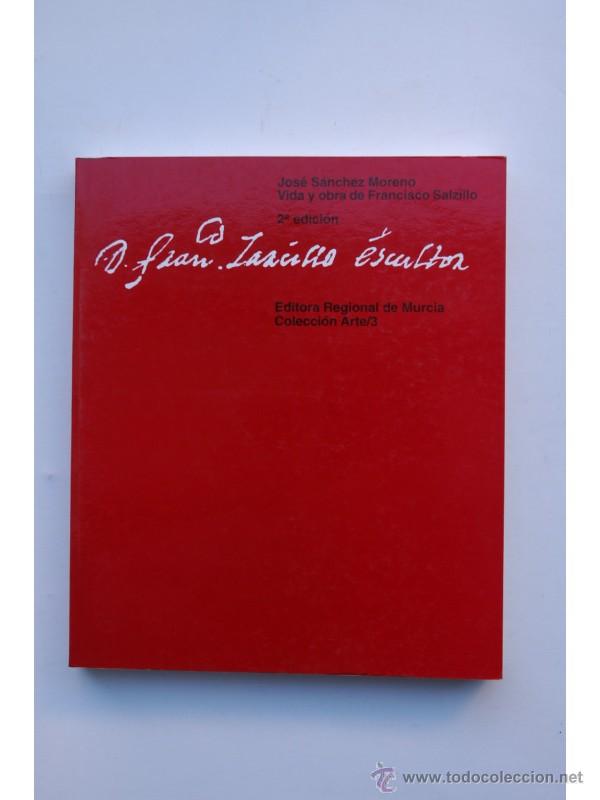 Libros: Vida y obra de Francisco Salzillo - S&Aacute;NCHEZ MORENO, Jos&eacute; - Foto 1