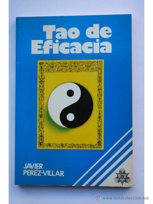 Libros: Tao de la eficacia - P&Eacute;REZ - VILLAR, Javier - Foto 1