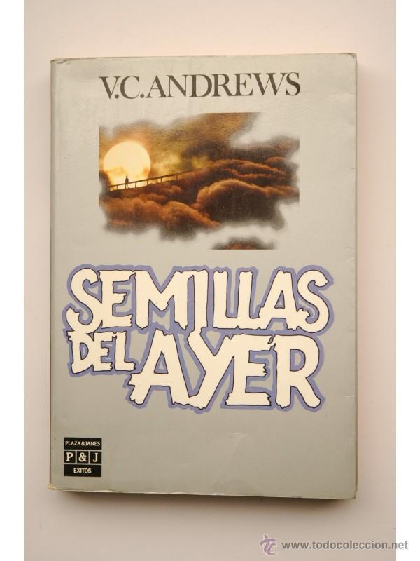 Libros: Semillas del ayer - ANDREWS, V. C. - Foto 1