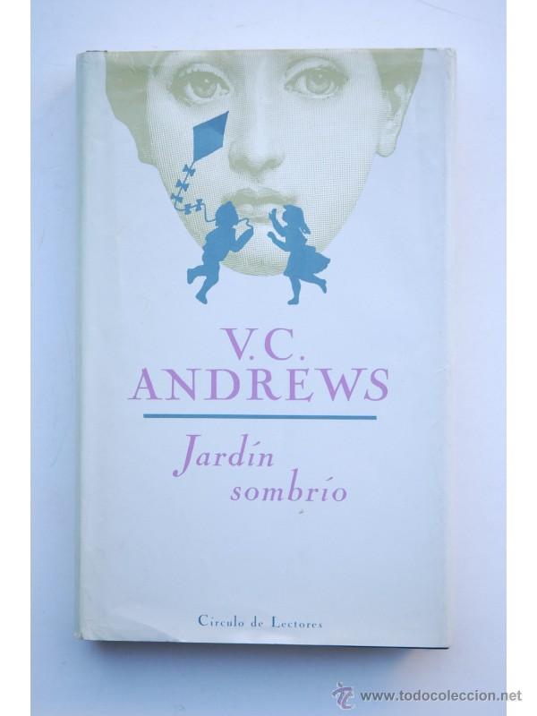 Libros: Jard&iacute;n Sombr&iacute;o - ANDREWS, V. C. - Foto 1
