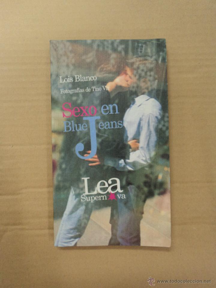 Libros: Sexo en Blue Jeans - Lois Blanco - Foto 1