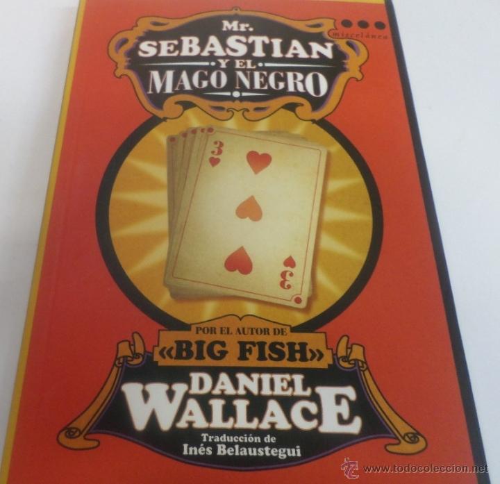 Libros: MR. SEBASTIAN Y EL MAGO NEGRO Wallace, Daniel- EDITORIAL: Roca Editorial de Libros - Wallace, Daniel - Foto 1