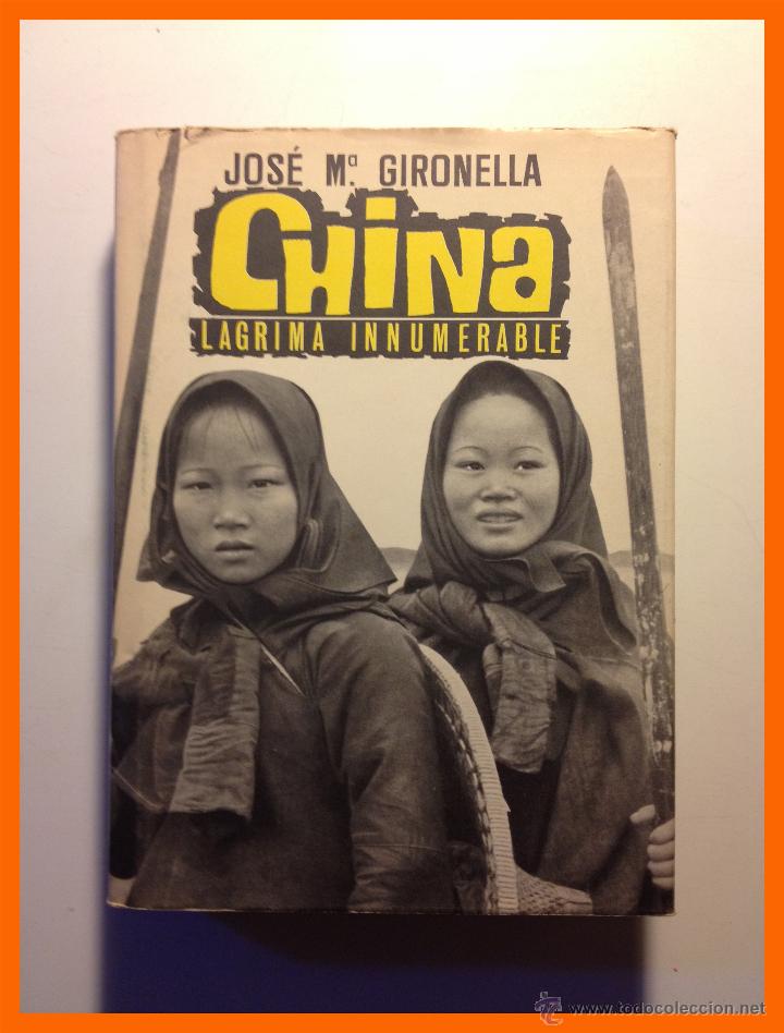 Libros: China, lagrima innumerable - Jose M&ordf; Gironella - Foto 1