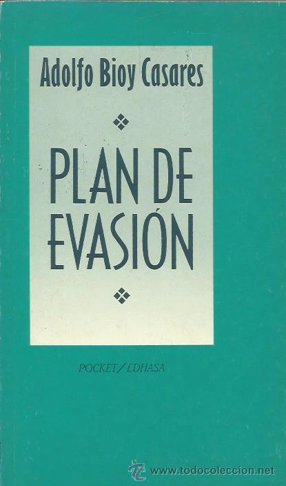 Libros: PLAN DE EVASI&Oacute;N - Bioy Casares,Adolfo - Foto 1