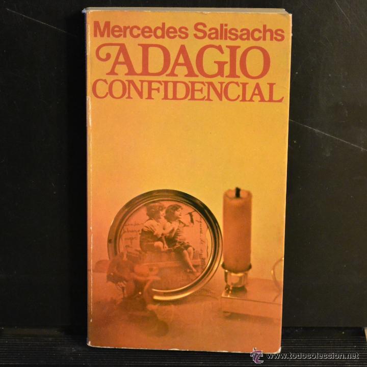Libros: ADAGIO CONFIDENCIAL. MERCEDES SALISACHS. - Foto 1