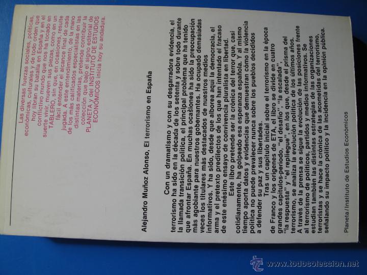 Libros: EL TERRORISMO EN ESPA&Ntilde;A - ALEJANDRO MU&Ntilde;OZ ALONSO .- PLANETA.- - Foto 2