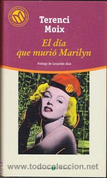 Libros: EL DIA QUE MURIO MARILYN (Terenci Moix) - Foto 1