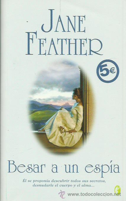Libros: BESAR A UN ESP&Iacute;A - Feather,Jane - Foto 1