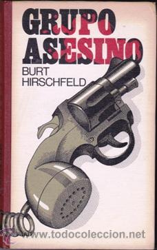 Libros: GRUPO ASESINO (Burt Hirschfeld) - Foto 1