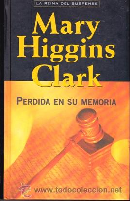 Libros: PERDIDA EN SU MEMORIA (Mary Higgins Clark) - Foto 1
