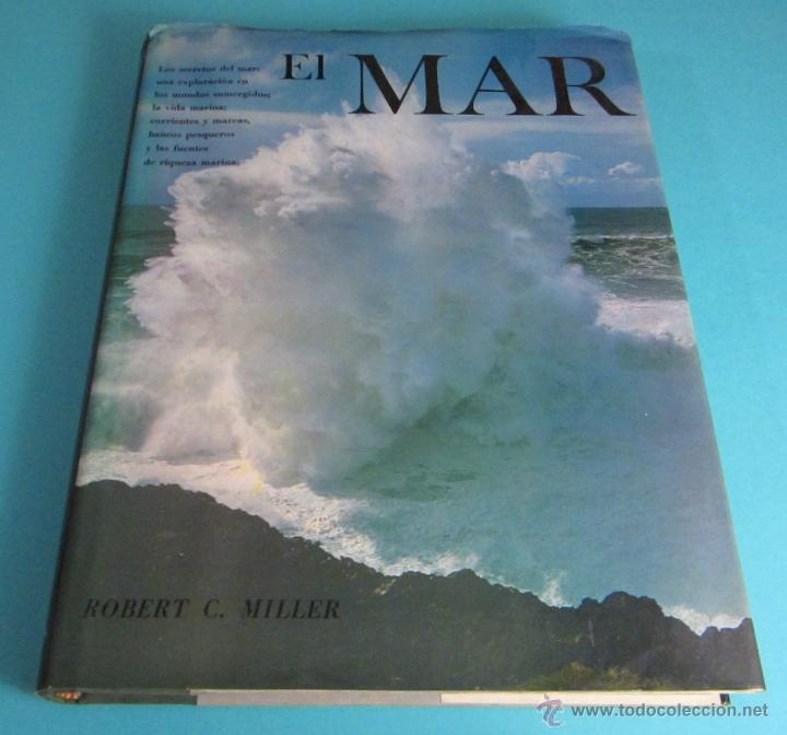 Libros: EL MAR. ROBERT C. MILLER - Foto 1